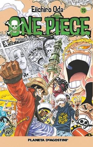 ONE PIECE Nº070: Y APARECE DOFLAMINGO [RUSTICA] | ODA, EIICHIRO | Akira Comics  - libreria donde comprar comics, juegos y libros online