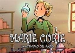 MARIE CURIE: LA ACTIVIDAD DEL RADIO (COLECCION CIENTIFICOS) [CARTONE] | BAYARRI, JORDI | Akira Comics  - libreria donde comprar comics, juegos y libros online