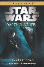 STAR WARS: DARTH PLAGUEIS [RUSTICA] | LUCENO, JAMES | Akira Comics  - libreria donde comprar comics, juegos y libros online