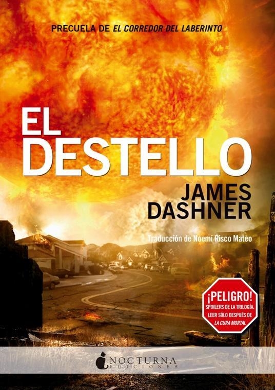DESTELLO, EL (CORREDOR DEL LABERINTO PRECUELA 0.4) [RUSTICA] | DASHNER, JAMES | Akira Comics  - libreria donde comprar comics, juegos y libros online