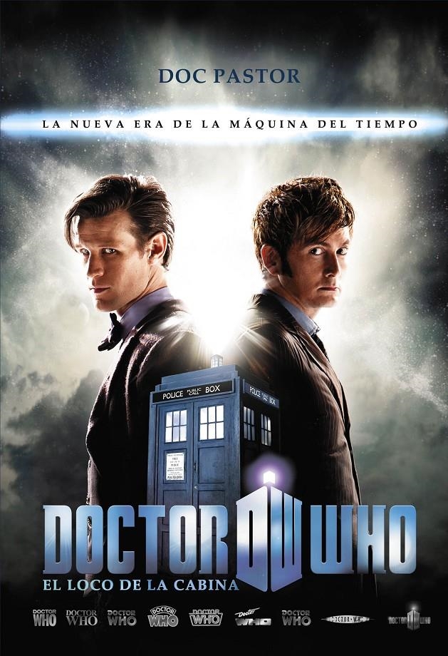 DOCTOR WHO: EL LOCO DE LA CABINA, LA NUEVA ERA DE LA MAQUINA DEL TIEMPO [CARTONE] | PASTOR, DOC | Akira Comics  - libreria donde comprar comics, juegos y libros online