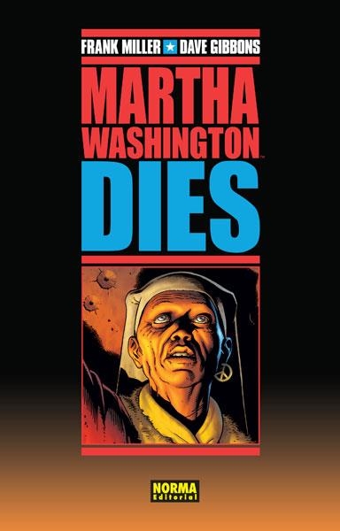 MARTHA WASHINGTON DIES (OBRA COMPLETA) [CARTONE] | MILLER / GIBBONS | Akira Comics  - libreria donde comprar comics, juegos y libros online