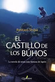 CASTILLO DE LOS BUHOS, EL [RUSTICA] | RYOTARO, SHIBA | Akira Comics  - libreria donde comprar comics, juegos y libros online