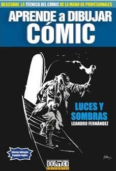 APRENDE A DIBUJAR COMIC: LUCES Y SOMBRAS [RUSTICA] | FERNANDEZ, LEANDRO | Akira Comics  - libreria donde comprar comics, juegos y libros online