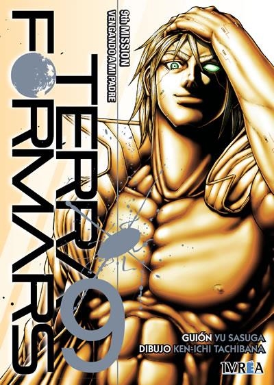 TERRA FORMARS Nº09: VENGANDO A MI PADRE [RUSTICA] | SASUGA, YU / TACHIBANA, KEN-ICHI | Akira Comics  - libreria donde comprar comics, juegos y libros online