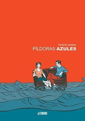 PILDORAS AZULES [CARTONE] | PEETERS, FREDERIK | Akira Comics  - libreria donde comprar comics, juegos y libros online