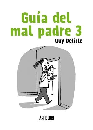 GUIA DEL MAL PADRE 3 [RUSTICA] | DELISLE, GUY | Akira Comics  - libreria donde comprar comics, juegos y libros online