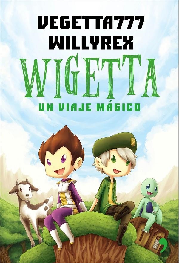 WIGETTA UN VIAJE MAGICO [RUSTICA] | VEGETTA777 / WILLYREX | Akira Comics  - libreria donde comprar comics, juegos y libros online