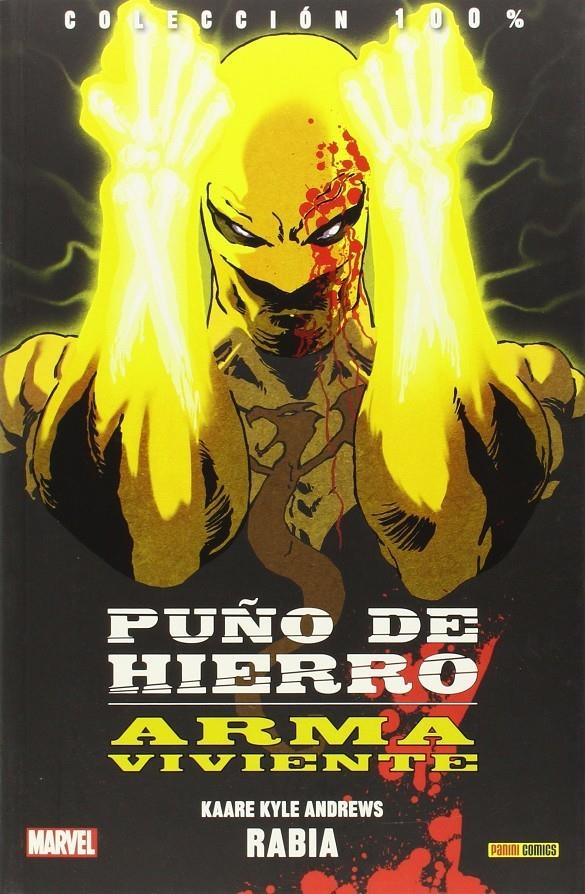 PUÑO DE HIERRO Nº01: ARMA VIVIENTE (COLECCION 100% MARVEL) [RUSTICA] | KAARE / KYLE | Akira Comics  - libreria donde comprar comics, juegos y libros online