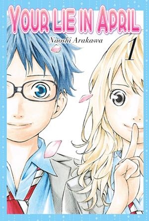 YOUR LIE IN APRIL Nº01 [RUSTICA] | ARAKAWA, NAOSHI | Akira Comics  - libreria donde comprar comics, juegos y libros online