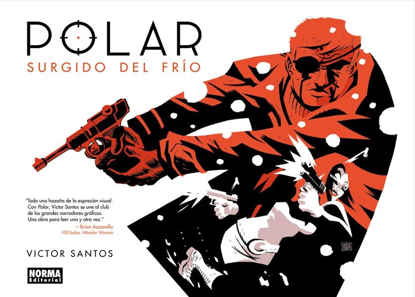 POLAR VOL.1: SURGIDO DEL FRIO [CARTONE APAISADO] | SANTOS, VICTOR | Akira Comics  - libreria donde comprar comics, juegos y libros online