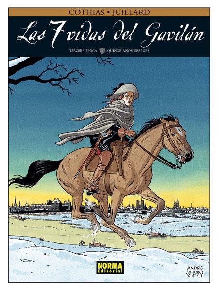 7 VIDAS DEL GAVILAN TERCERA EPOCA Nº01: QUINCE AÑOS DESPUES [CARTONE] | COTHIAS / JUILLARD | Akira Comics  - libreria donde comprar comics, juegos y libros online