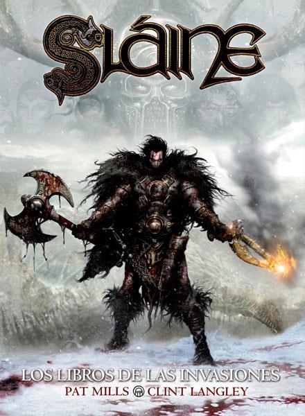 SLAINE: LOS LIBROS DE LAS INVASIONES [CARTONE] | MILLS / LANGLEY | Akira Comics  - libreria donde comprar comics, juegos y libros online