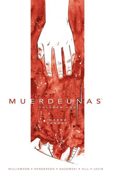 MUERDEUÑAS VOL.1: HABRA SANGRE (1-5 USA) [RUSTICA] | WILLIAMSON / HENDERSON / GUZOWSKI | Akira Comics  - libreria donde comprar comics, juegos y libros online