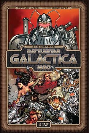 BATTLESTAR GALACTICA 1880 (STEAMPUNK) [RUSTICA] | LEE / ANEKE / DAVILA | Akira Comics  - libreria donde comprar comics, juegos y libros online