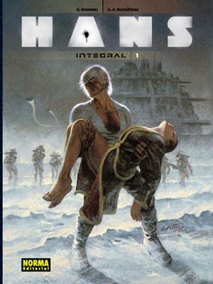 HANS EDICION INTEGRAL 1 [CARTONE] | DUCHATEAU, A.P. / ROSINSKI, GRZEGORZ | Akira Comics  - libreria donde comprar comics, juegos y libros online