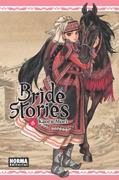 BRIDE STORIES Nº06 [RUSTICA] | MORI, KAORU | Akira Comics  - libreria donde comprar comics, juegos y libros online