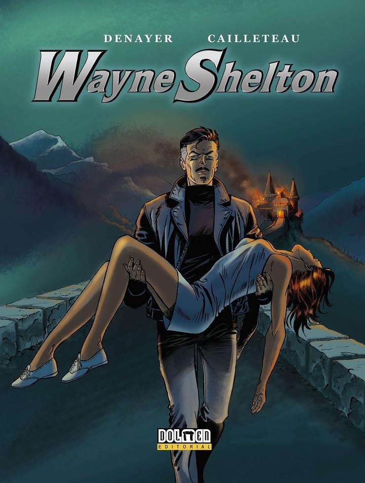 WAYNE SHELTON (INTEGRAL TOMOS 7-9) [CARTONE] | DENAYER, CHRISTIAN / CAILLETEAU, THIERRY | Akira Comics  - libreria donde comprar comics, juegos y libros online
