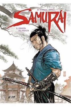 SAMURAI VOL.1: EL CORAZON DEL PROFETA [CARTONE] | DI GIORGIO / GENET | Akira Comics  - libreria donde comprar comics, juegos y libros online