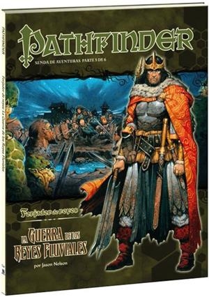 PATHFINDER: LA GUERRA DE LOS REYES FLUVIALES (FORJADOR DE REYES 5 DE 6) [AVENTURA] | Akira Comics  - libreria donde comprar comics, juegos y libros online