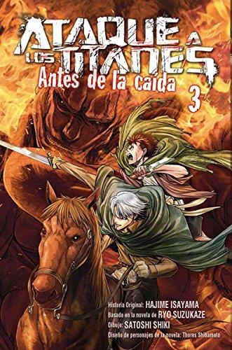 ATAQUE A LOS TITANES: ANTES DE LA CAIDA Nº03 [RUSTICA] | ISAYAMA, HAJIME / SHIKI, SATOSHI | Akira Comics  - libreria donde comprar comics, juegos y libros online