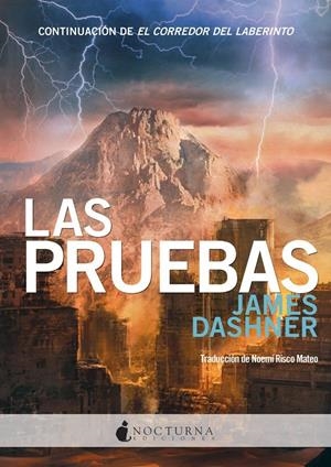 PRUEBAS, LAS (EL CORREDOR DEL LABERINTO 2) [RUSTICA] | DASHNER, JAMES | Akira Comics  - libreria donde comprar comics, juegos y libros online