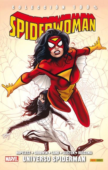 SPIDERWOMAN Nº01: UNIVERSO SPIDERMAN (COLECCION 100% MARVEL)  [RUSTICA] | GOODWIN / LAND  | Akira Comics  - libreria donde comprar comics, juegos y libros online