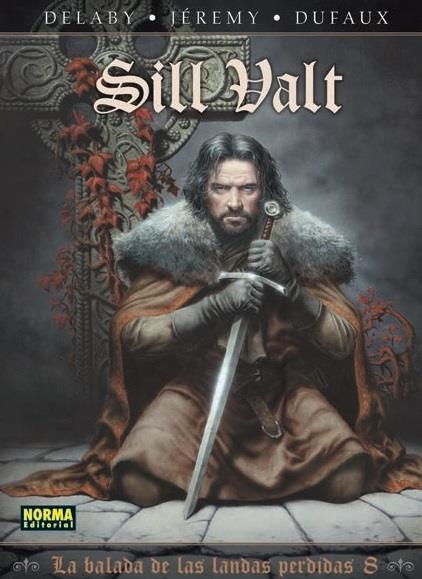 BALADA DE LAS LANDAS PERDIDAS Nº08: SILL VALT [CARTONE] | DUFAUX, JEAN / DELABY, PHILIPPE | Akira Comics  - libreria donde comprar comics, juegos y libros online