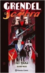 GRENDEL VS LA SOMBRA [CARTONE] | WAGNER, MATT / WAGNER, BRENNAN | Akira Comics  - libreria donde comprar comics, juegos y libros online