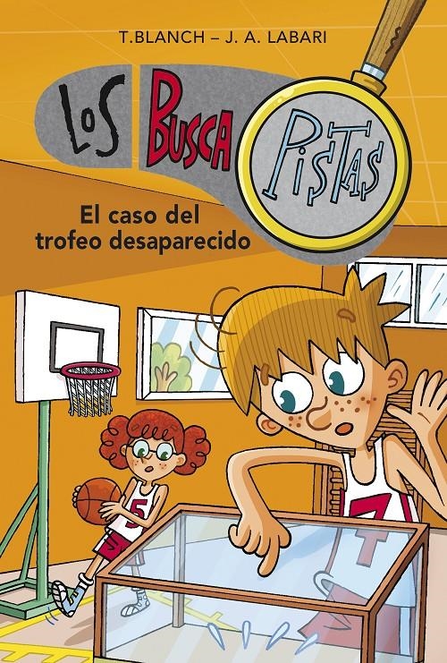 BUSCAPISTAS, LOS Nº07: EL CASO DEL TROFEO DESAPARECIDO [RUSTICA] | BLANCH, TERESA / LABARI, JOSE ANGEL | Akira Comics  - libreria donde comprar comics, juegos y libros online