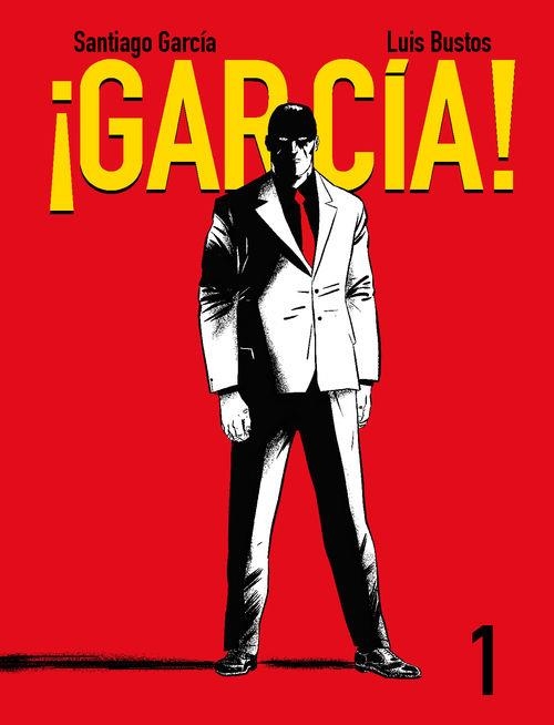 GARCIA! VOLUMEN 1 [RUSTICA] | GARCIA, SANTIAGO / BUSTOS, LUIS | Akira Comics  - libreria donde comprar comics, juegos y libros online