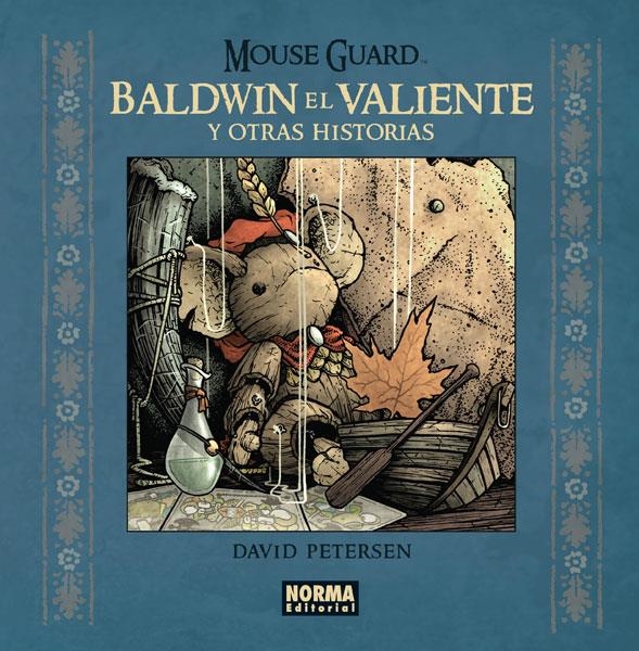 MOUSE GUARD: BALDWIN EL VALIENTE Y OTRAS HISTORIAS [CARTONE] | PETERSEN, DAVID | Akira Comics  - libreria donde comprar comics, juegos y libros online