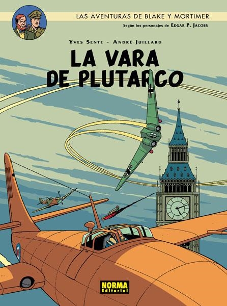 BLAKE Y MORTIMER Nº23: LA VARA DE PLUTARCO [CARTONE] | SENTE, YVES / JUILLARD, ANDRE | Akira Comics  - libreria donde comprar comics, juegos y libros online