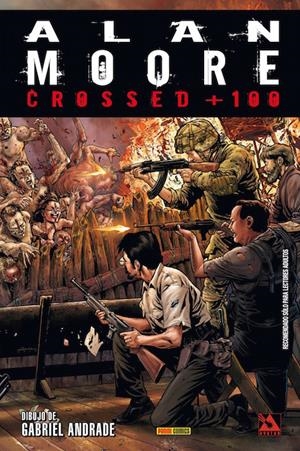 CROSSED +100 Nº01 [RUSTICA] | MOORE, ALAN / ANDRADE, GABRIEL | Akira Comics  - libreria donde comprar comics, juegos y libros online