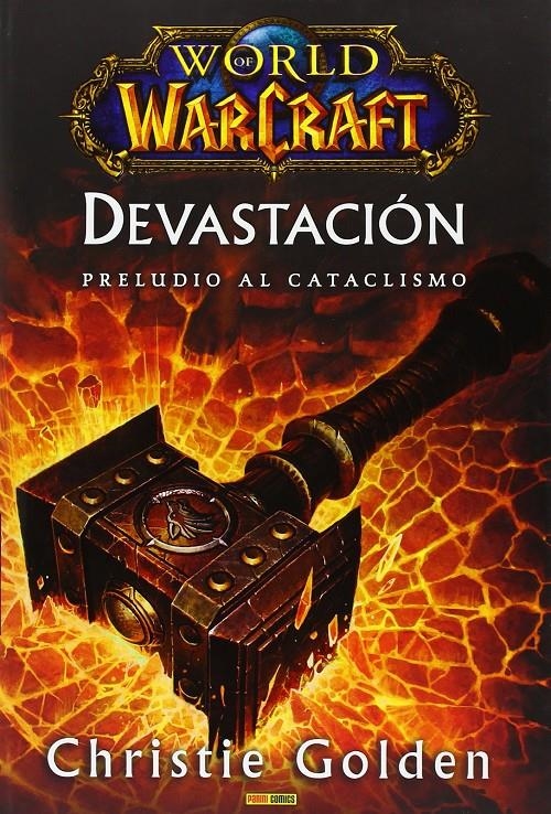 WORLD OF WARCRAFT: DEVASTACION, PRELUDIO A CATACLISMO [RUSTICA] | GOLDEN, CHRISTIE | Akira Comics  - libreria donde comprar comics, juegos y libros online