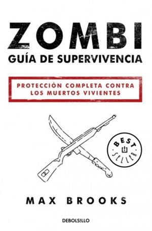 ZOMBI: GUIA DE SUPERVIVENCIA [BOLSILLO] | BROOKS, MAX | Akira Comics  - libreria donde comprar comics, juegos y libros online