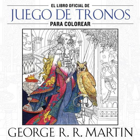 JUEGO DE TRONOS: LIBRO OFICIAL PARA COLOREAR [RUSTICA] | MARTIN, GEORGE R. R. | Akira Comics  - libreria donde comprar comics, juegos y libros online