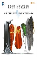 CRISIS DE IDENTIDAD [CARTONE] | MELTZER, BRAD / MORALES, RAGS | Akira Comics  - libreria donde comprar comics, juegos y libros online