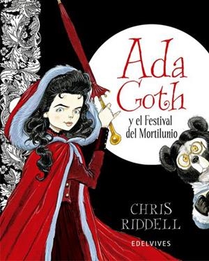 ADA GOTH Y EL FESTIVAL DEL MORTILUNIO [CARTONE] | RIDDELL, CHRIS | Akira Comics  - libreria donde comprar comics, juegos y libros online