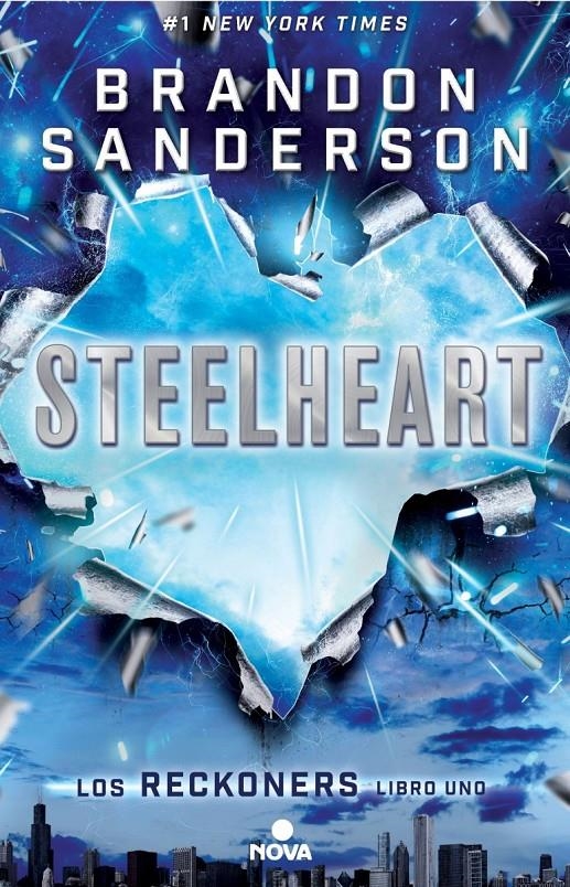 STEELHEART (SAGA RECKONERNS LIBRO 1) [RUSTICA] | SANDERSON, BRANDON | Akira Comics  - libreria donde comprar comics, juegos y libros online