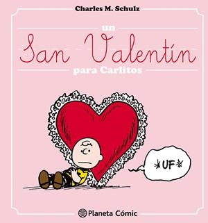 SAN VALENTIN PARA CARLITOS [CARTONE] | SCHULZ, CHARLES M. | Akira Comics  - libreria donde comprar comics, juegos y libros online
