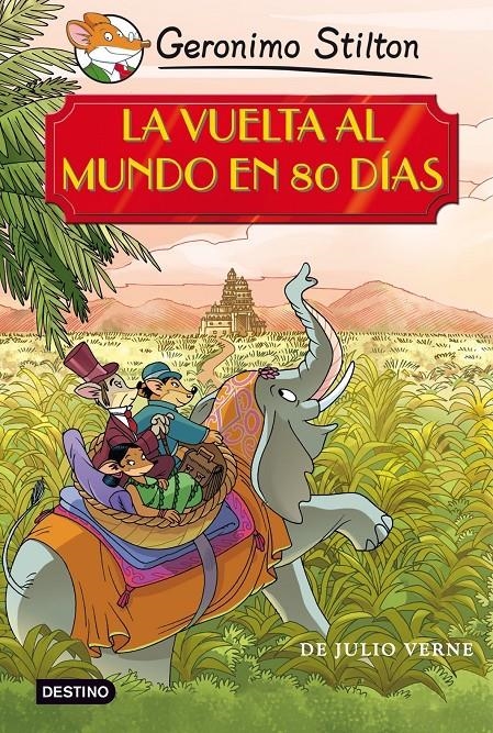 GERONIMO STILTON: LA VUELTA AL MUNDO EN 80 DIAS [CARTONE] | STILTON, GERONIMO | Akira Comics  - libreria donde comprar comics, juegos y libros online