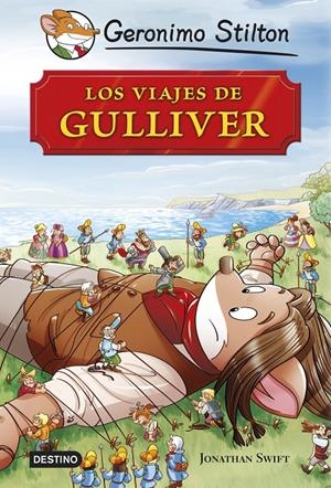 GERONIMO STILTON: LOS VIAJES DE GULLIVER [CARTONE] | STILTON, GERONIMO | Akira Comics  - libreria donde comprar comics, juegos y libros online