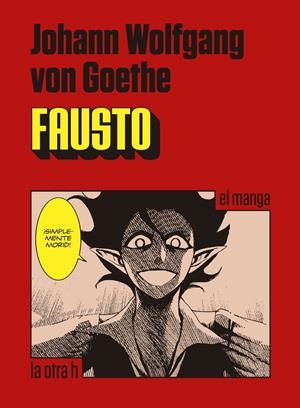 FAUSTO (EL MANGA) [RUSTICA] | GOETHE | Akira Comics  - libreria donde comprar comics, juegos y libros online