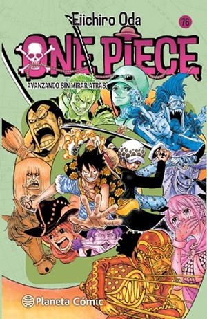 ONE PIECE Nº076: AVANZANDO SIN MIRAR ATRAS [RUSTICA] | ODA, EIICHIRO | Akira Comics  - libreria donde comprar comics, juegos y libros online