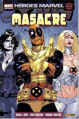 MASACRE (DEADPOOL) TOMO Nº04: OLEADA DE MUTILACION [RUSTICA] | WAY / CRYSTAL | Akira Comics  - libreria donde comprar comics, juegos y libros online