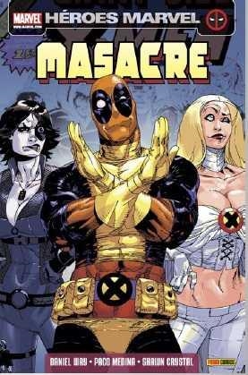MASACRE (DEADPOOL) TOMO Nº04: OLEADA DE MUTILACION [RUSTICA] | WAY, DANIEL / CRYSTAL, SHAWN | Akira Comics  - libreria donde comprar comics, juegos y libros online