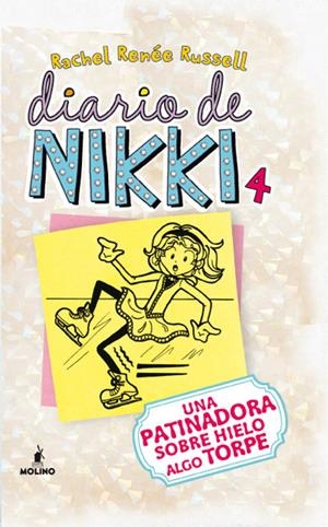 DIARIO DE NIKKI VOL.04: UNA PATINADORA SOBRE HIELO ALGO TORPE [CARTONE] | RUSSELL, RACHEL RENEE | Akira Comics  - libreria donde comprar comics, juegos y libros online