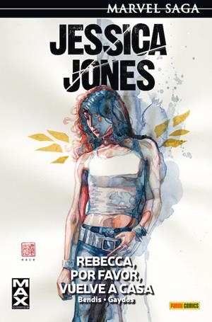 MARVEL SAGA VOL.004: JESSICA JONES 2 REBECCA, POR FAVOR... [CARTONE] | BENDIS, BRIAN MICHAEL / GAYDOS, MICHAEL | Akira Comics  - libreria donde comprar comics, juegos y libros online