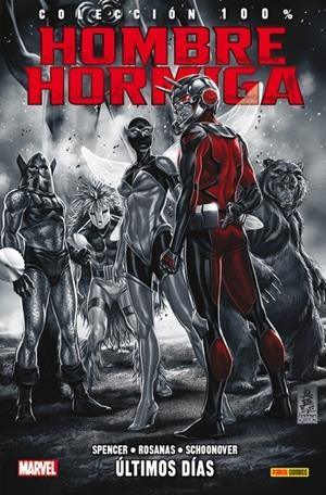 HOMBRE HORMIGA Nº02: ULTIMOS DIAS (COLECCION 100% MARVEL) [RUSTICA] | SPENCER / ROSANAS | Akira Comics  - libreria donde comprar comics, juegos y libros online